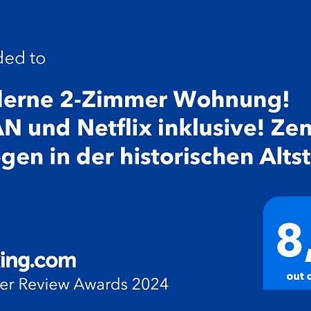 Moderne 2-Zimmer Wohnung! Wlan Und Netflix Inklusive! Zentral Gelegen In Der Historischen Altstadt! Щаде Екстериор снимка
